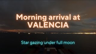 Arrival at Valencia, Spain - Time-lapse