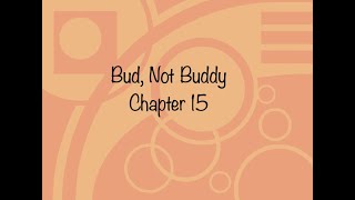 Bud, Not Buddy Chapter 15