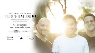 Presentación en vivo de Tercer Mundo