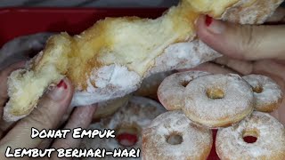 RESEP 1, DONAT EMPUK LEMBUT. TAMBAHKAN BAHAN INI JIKA INGIN LEMBUTNYA BERTAHAN BERHARI-HARI