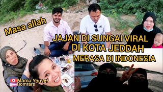 JAJAN DI SUNGAI VIRAL DI KOTA JEDDAH MASA ALLAH MERASA DI INDONESIA !!!!