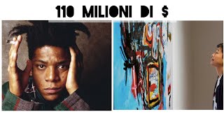 BASQUIAT: Un dipinto da 110 milioni di $