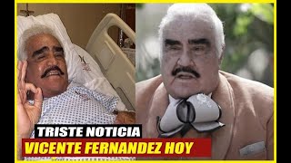 🔴ÚLTIMA HORA!! Triste Noticia de Vicente Fernandez