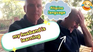 How my german husband is learning tagalog or filipino language / very funny learning experience