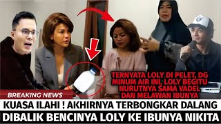 'LOLY KENA PEL3T' TERNYATA ORANG TERDEKAT NIKITA MIRZANI JADI DALANG DIBALIK MEMBANGKANGNYA LOLY