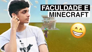 UMAS COISAS SOBRE A FACULDADE (e Minecraft) - Ronydocs