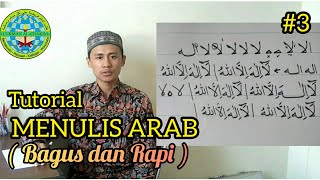 Tutorial Menulis ARAB #3 - (LAA ILAAHA ILLALLAH)