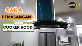 CARA INSTALASI PENGHISAP ASAP DAPUR - TUDUNG HISAP ISLAND COOKER HOOD MODENA IX 9356  HOW TO INSTALL