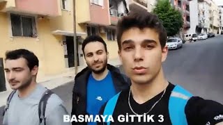 BASMAYA GİTTİK 3  ||   VLOG