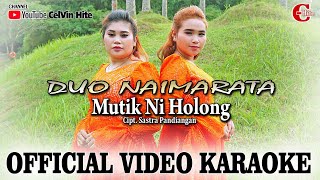 KARAOKE | MUTIK NI HOLONG | Official Video Karaoke | Karaoke Batak Terbaru 2022