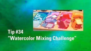 Watercolor Mixing Challenge | Mixing Watercolor | Watercolour Painting Tip 34