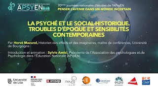 "La psyché et le social-historique. Troubles d’époque et sensibilités contemporaines"