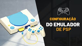 como configurar o emulador de PSP, PPSSPP Para PC. Video ta com áudio meio ruim