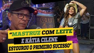 O primeiro SUCESSO Da MASTRUZ Foi com KÁTIA CILENE.