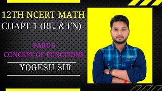 12th math#Chapt 1 (Re. & Fn.)#Concept class Function & types of Functions@👍👍