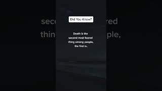 Death is the second most feared thing... #shorts #psychologyfacts #viral #subscribe