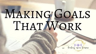 Making Goals That Work | The Goddess Life Podcast