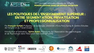 Les politiques de l'enseignement supérieur : entre segmentation, privatisation et prof.