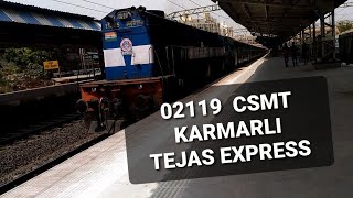 02119 CSMT Karmali Tejas Special Express started its journey after long holiday!!!!!!!!!