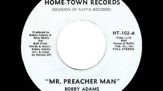 Bobby Adams - Mr Preacher Man