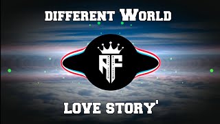 Love Story' X  Different World | Party Style BASS