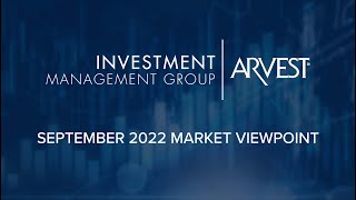 September 2022 Market Viewpoint