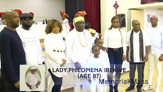 Memorial Mass in honour of the life of,Lady Philomena Ibekwe,the mother of HRM Theodora I. Oyebade.