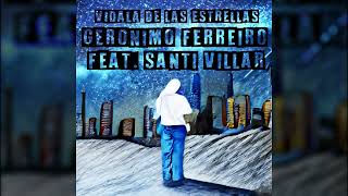 Geronimo Ferreiro feat. Santi Villar - Vidala de las Estrellas