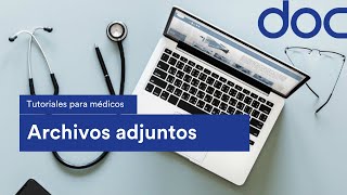 ¿Cómo enviar archivos adjuntos? - DOC [Consulta médica virtual]