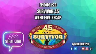 #Survivor45 WEEK 5 RECAP - FAKE IDOLS, WORMS, & BRUCE THE BOSS!! | Strat Chat Podcast