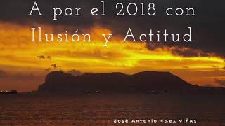 Objetivos 2018 A por el 2018 con Ilusión y Actitud