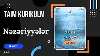 Nəzəriyyələr üzrə inteqrativ testlər- TAİM Kurikulum test bankı 2024 izah #12