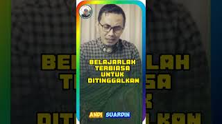 BELAJARLAH UNTUK TERABAIKAN - Abdi Suardin #podcast #katamotivasihidup #quodsislami #motivasihidup