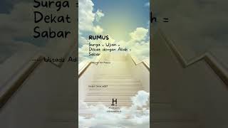 Rumus Surga Itu Berbanding Lurus dengan Ujian #Shorts #sabar #mindset #muslim #hijrah