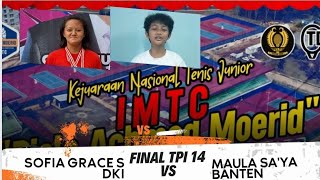 FINAL 14 TAHUN PUTRI🎾Maula Sa' Ya [Banten] vs Sofia Grace Santosa [DKI] IMTC Series 2 Palembang 2022