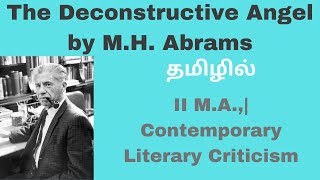 Deconstructive Angel by M.H.Abrams| Summary in Tamil| II M.A..| Literary Theories| தமிழில்