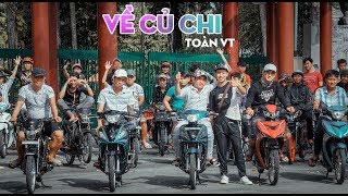 VỀ CỦ CHI - TOÀN VT | MV OFFICIAL