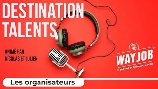 🎉 Dans les Coulisses de Destination Talents 2024 avec ses Organisateurs