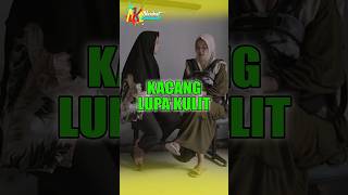 KACANG LUPA KULIT #nasihatkehidupan