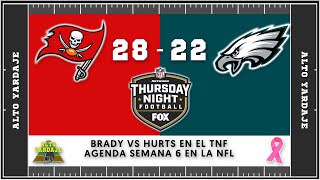 BUCS E EAGLES EN EL TNF. AGENDA DE LA NFL SEMANA 6 Y EL COLLEGE SEMANA 7 (119)