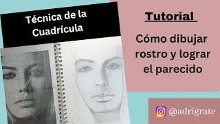 Cómo dibujar rostro y lograr el parecido | Tips Técnica cuadrícula