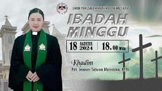 IBADAH MINGGU SESI 3 | GMIM YERUSALEM MANEMBO - NEMBO ATAS  | 18 AGUSTUS 2024