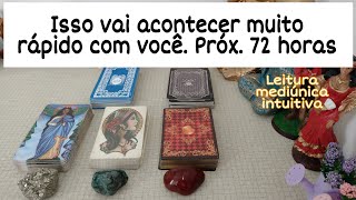 Isso Vai Acontecer Muito Rápido Com Você. Próx 72 Horas tarot cigano