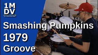 1MDV - The 1-Minute Drum Video #160 : Smashing Pumpkins / 1979 Groove