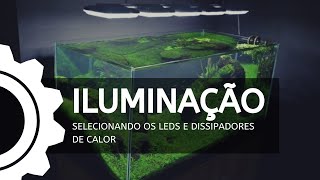 MONTAGEM | Como Montar a Iluminação LED PERFEITA para Aquários Plantados | AQUÁRIO TURBINADO