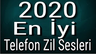 2020 EN İYİ TELEFON ZİL SESLERİ ~HD~ 😘