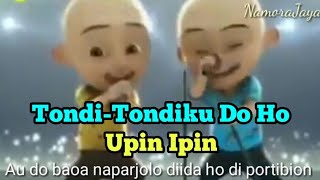 Tondi-tondiku do ho cover upin ipin