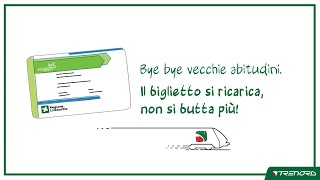 Bye bye vecchie abitudini. Il biglietto Trenord si ricarica, non si butta più!