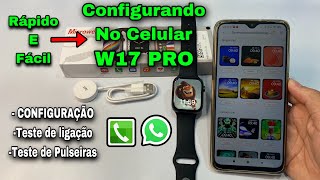 W17 PRO: Configurando No Celular + Teste De Ligação 📞 Rápido e Fácil || App Mactivepro; Veja :