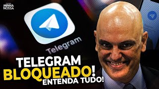 TELEGRAM será BLOQUEADO no BRASIL - ENTENDA TUDO!